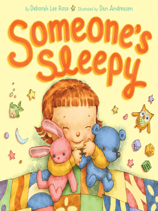 Title details for Someone's Sleepy by Deborah Lee Rose - Available
